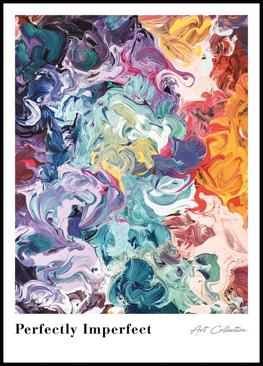 Perfectly Imperfect Art Poster