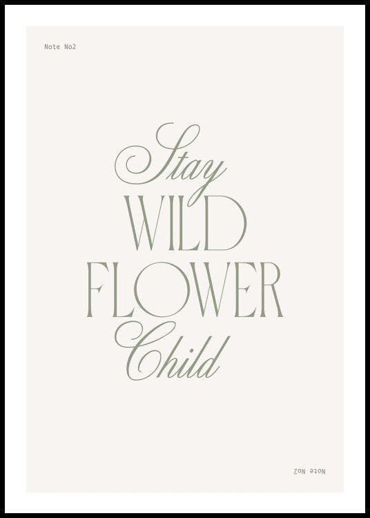 Stay Wild Flower Child Poster
